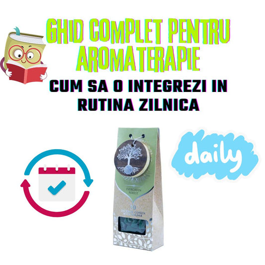 Ghid complet pentru aromaterapie si cum sa o integrezi in rutina zilnica
