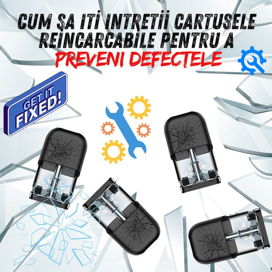 Cum Sa Iti Intretii Cartusele Reincarcabile Pentru a Preveni Defectele