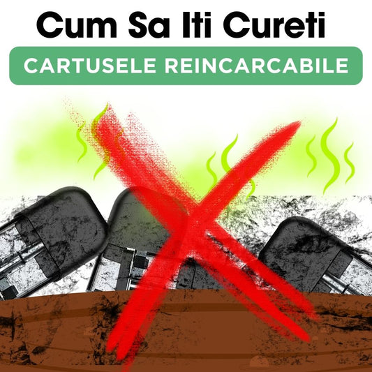 Cum Sa Iti Cureti Cartusele Reincarcabile Pentru a Preveni Acumularea De Reziduri