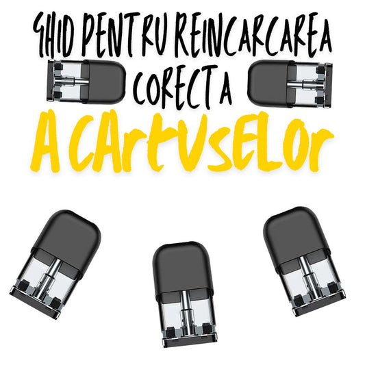 Ghid Pentru Reincarcarea Corecta a Cartuselor Tigarii Electronice