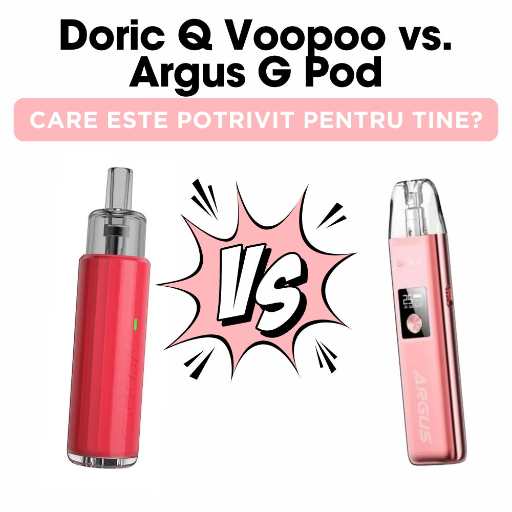 Doric Q Voopoo vs. Argus G Pod: Care este potrivit pentru tine?