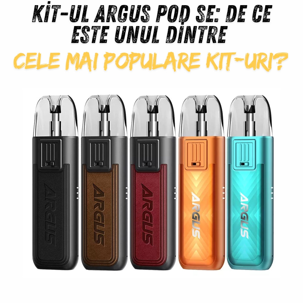 Kit-ul Argus POD SE: De ce este unul dintre cele mai populare kit-uri?